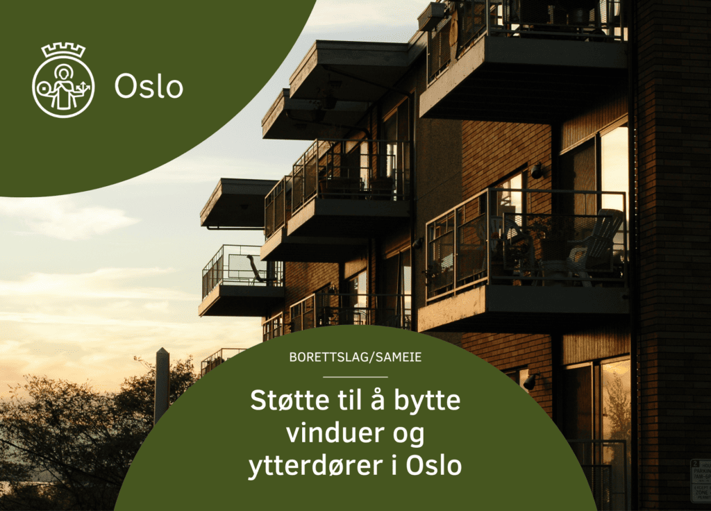 Støtte til å bytte vinduer og ytterdører i Oslo